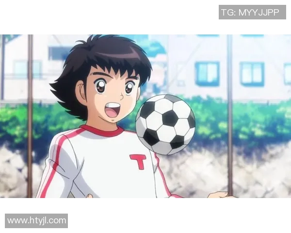 足球小将巴西篇热血重燃青春梦想与友谊的传奇旅程 足球小将巴西篇热血重燃青春梦想与友谊的传奇旅程